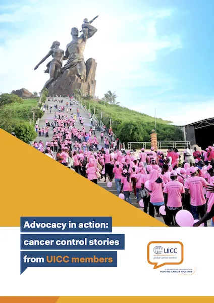 Advocacy in action: cancer control stories from UICC members