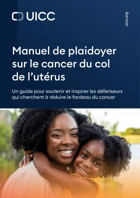 uicc_cervical_cancer_advocacy_handbook_french_fa_single_pages.pdf